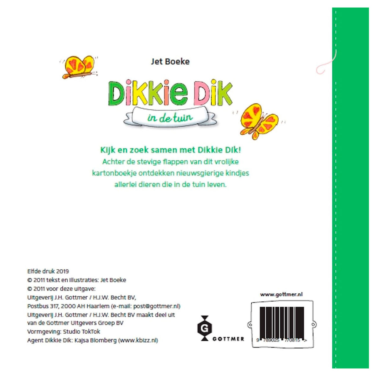 Gottmer forlagsgruppe flapjesboek: fedt i haven. 1+