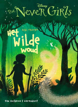 The never girls 6: het wilde woud. 7+ | 2 stuks