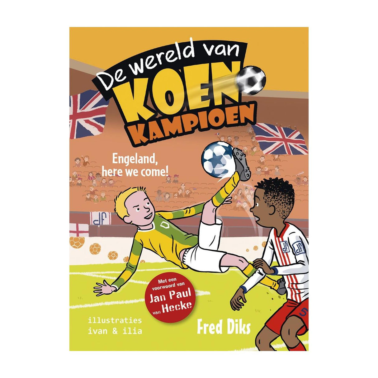 Kluitman England, her kommer vi!