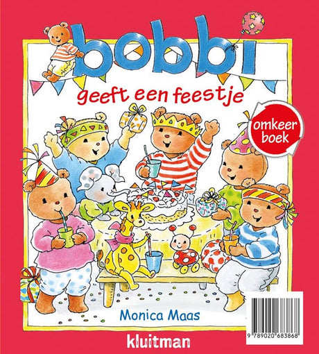 Uitgeverij Kluitman Reversal: Tillykke, kære Bobbi Bobbi holder en fest