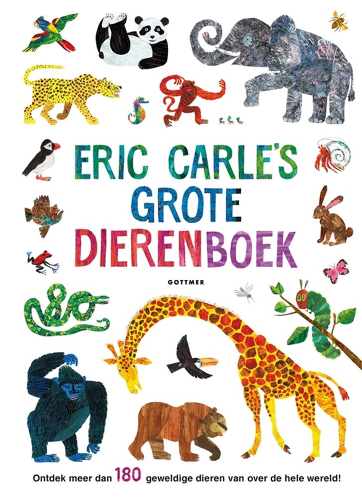 Gottmer forlagsgruppe eric carles store dyrebog. 3+