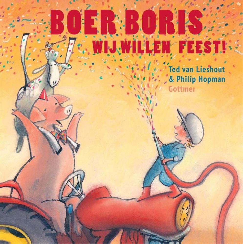 Gottmer forlag gruppe landmand boris, vi vil have en fest. 3+