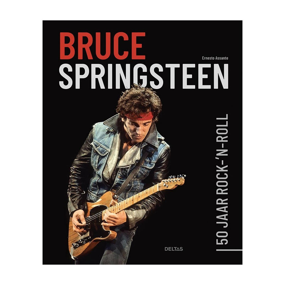 Deltas bruce springsteen - 50 år med rock 'n' roll