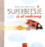 Superbeesje is al onderweg 3+