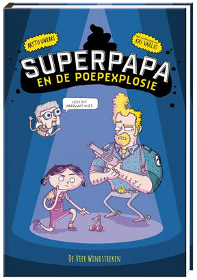 Superpapa en de poepexplosie 8+