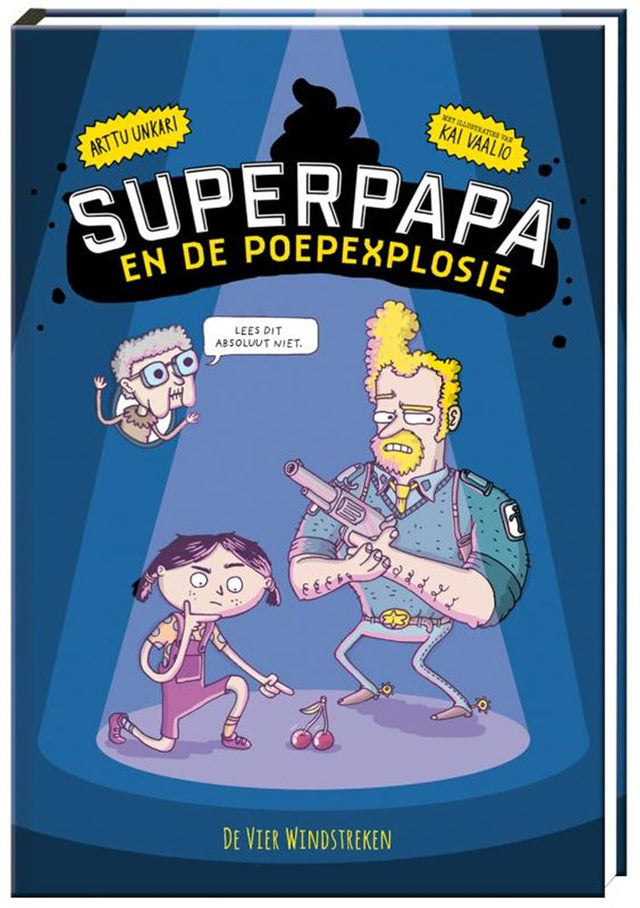 Superpapa en de poepexplosie 8+